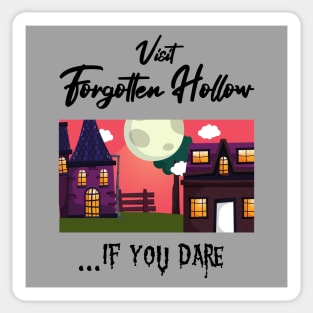 Visit Forgotten Hollow Sticker